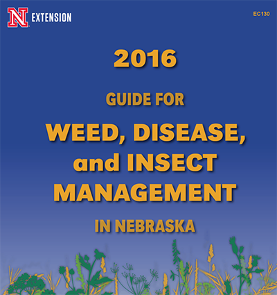 Cover of 2016 Nebraska Guide for Weed, Disease and Insect Management EC130