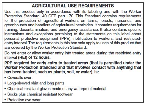 Pesticide Label information on Agricultural Use Requirements for the Worker Protection Standard
