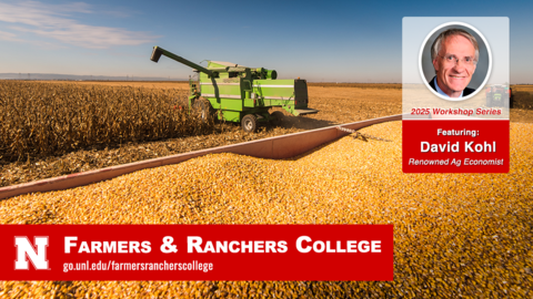 A combine harvests corn in a golden field under a clear blue sky, with a red banner promoting the Farmers and Ranchers College and a badge featuring economist David Kohl as part of the 2025 Workshop Series.