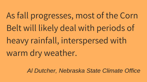 Quote from the author, Al Dutcher: 'As fall progresses, most of the Corn Belt will likely deal with periods of heavy rainfall, interspersed with warm dry weather.'