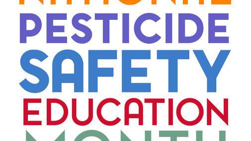 National Pesticide Safety Education Month