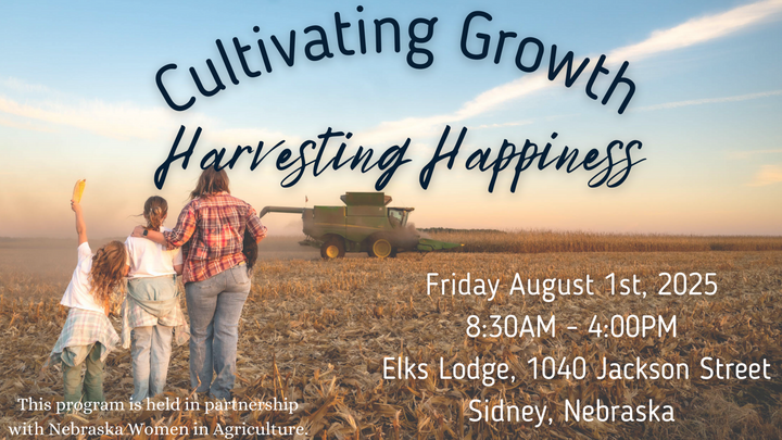 Promotional graphic for the Sidney Women in Ag Conference featuring the theme “Cultivating Growth, Harvesting Happiness,” with event date, time, and location overlaid on a photo of three people watching a combine harvest corn at sunset.