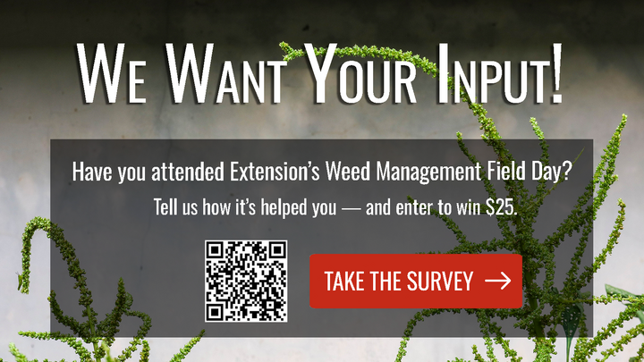 Banner encouraging past attendees of Nebraska Extension's Weed Management Field Day to take a short feedback survey for a chance to win $25. Includes QR code and “Take the Survey” button.
