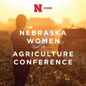 Promo for 2018 Nebraska Women in Agriculture Conference