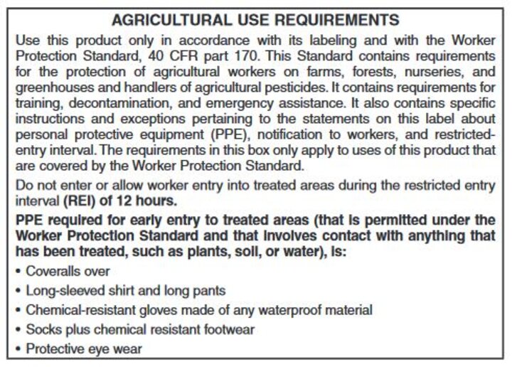 Pesticide Label information on Agricultural Use Requirements for the Worker Protection Standard